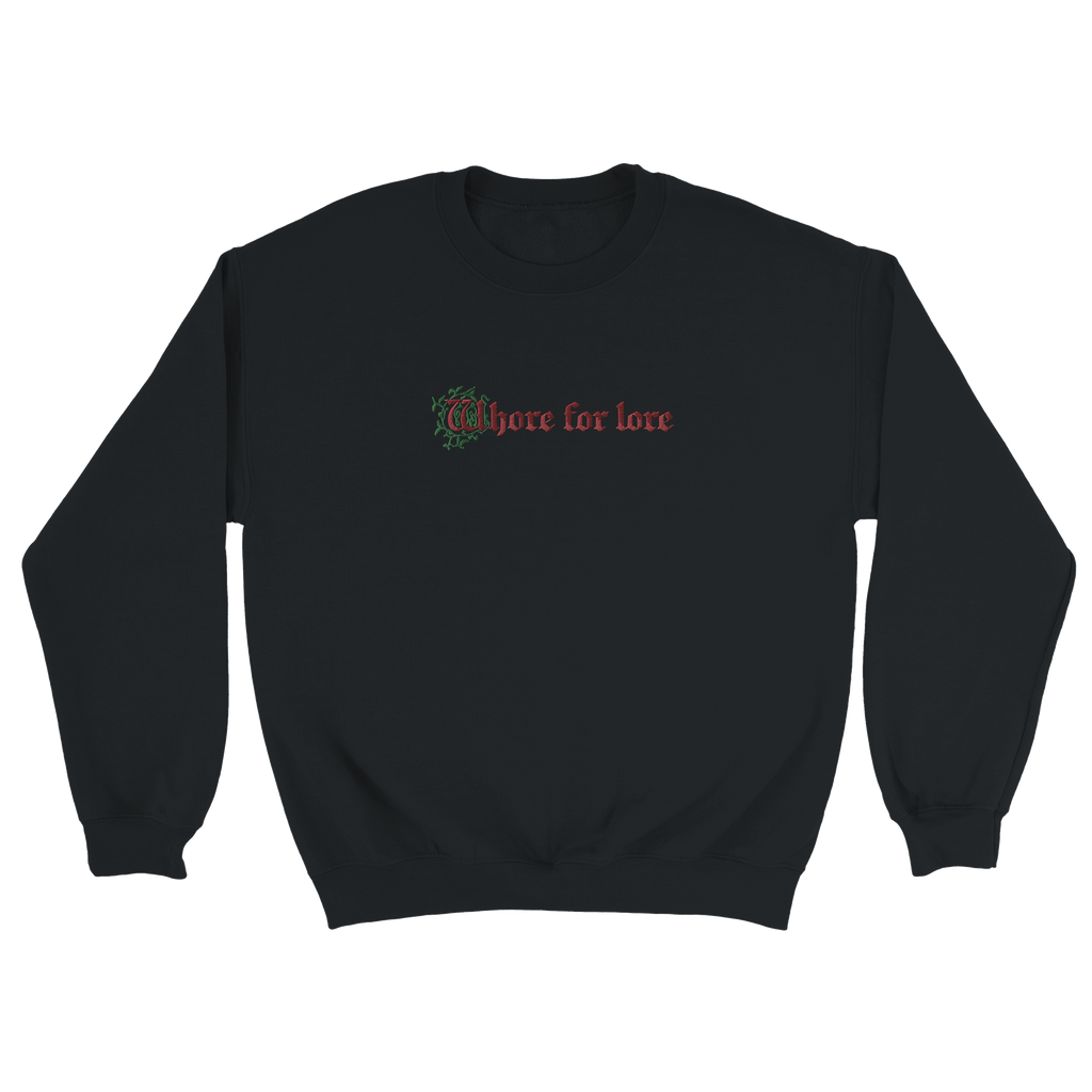 whore for lore | crewneck
