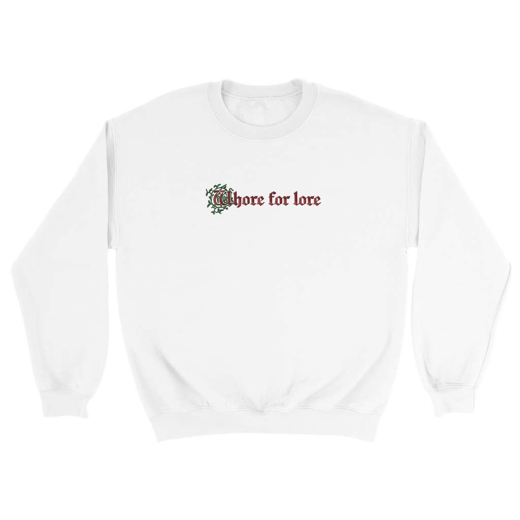 whore for lore | crewneck